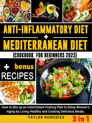 cover image of 1) Anti-inflammatory Diet + 2) Mediterranean Diet